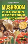 handbook-of-mushrooms---cultivation,processing-and-packaging
